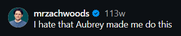 screenshot of Zach Woods' instagram caption which reads, "I hate that Aubrey made me do this"